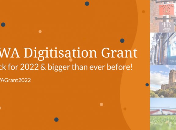 TWA Digitisation Grant 2022 – it’s back!
